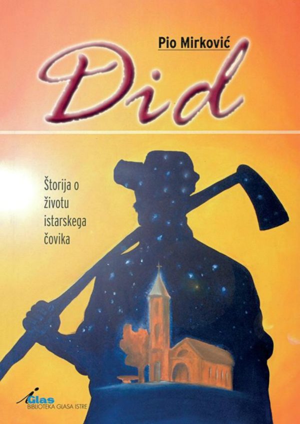 Did - štorija o životu istarskega čovika