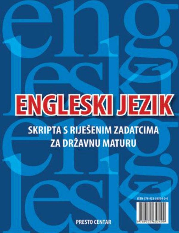 Engleski jezik - skripta s riješenim zadatcima za državnu maturu