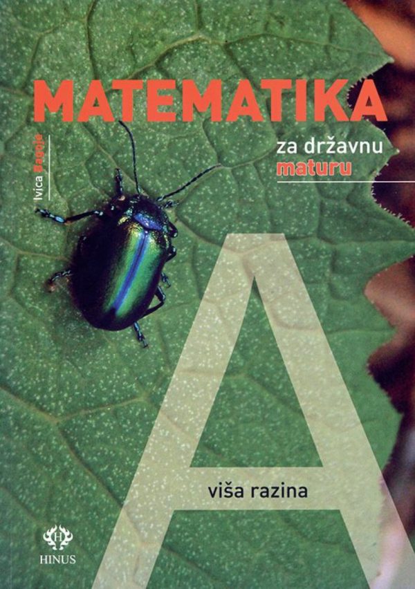 Matematika za državnu maturu - A, viša razina