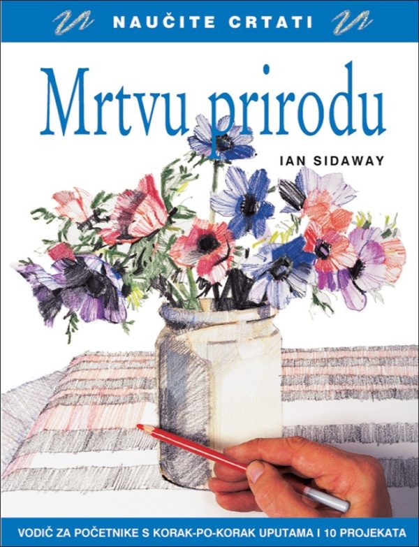 Naučite crtati mrtvu prirodu