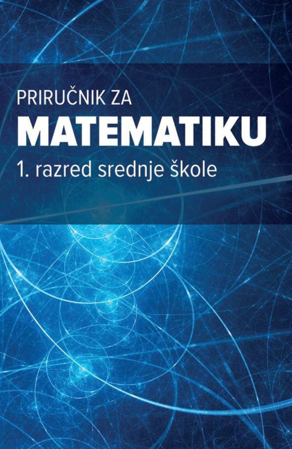 Priručnik za matematiku 1. razred srednje škole