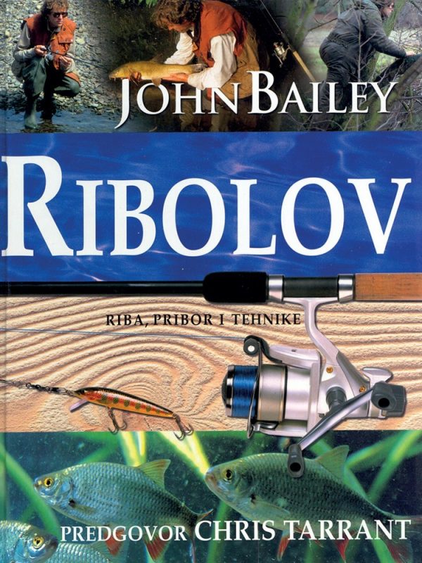 Ribolov - riba, pribor i tehnike